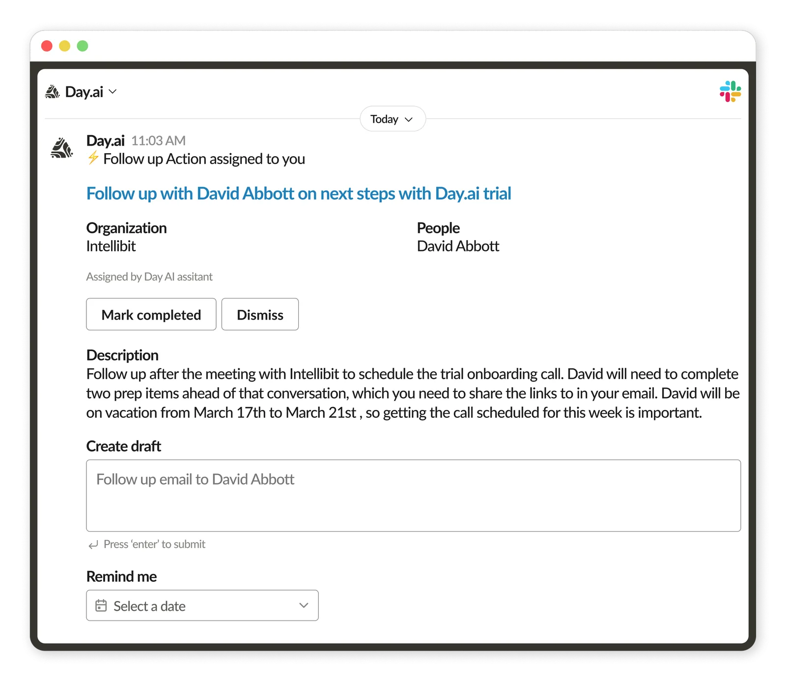 A Day AI Slack message assigning a follow-up action, with buttons to complete it, dismiss it, or draft an email
