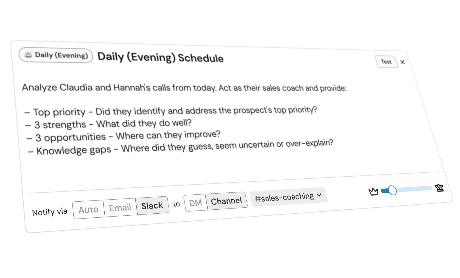 A daily evening schedule that coaches reps on their calls and posts to a Slack channel